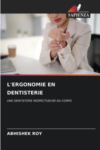 Produktbild: L'ergonomie En Dentisterie