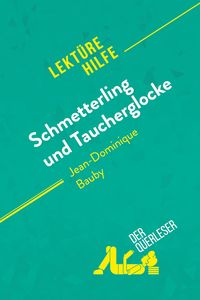 Produktbild: Schmetterling und Taucherglocke von Jean-Dominique Bauby (Lekt&uuml;rehilfe)