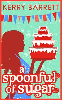 Produktbild: A Spoonful Of Sugar: A Novella