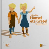 Produktbild: Bazen bitan. Hansel eta Gretel