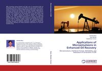 Produktbild: Applications of Microemulsions in Enhanced Oil Recovery