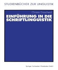 Produktbild: Einf&uuml;hrung in die Schriftlinguistik