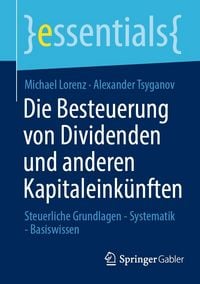 Produktbild: Die Besteuerung von Dividenden und anderen Kapitaleink&uuml;nften