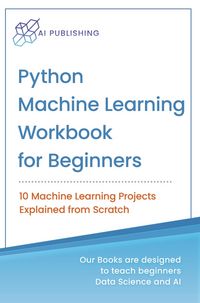 Produktbild: Python Machine Learning Workbook for Beginners