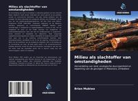 Produktbild: Milieu als slachtoffer van omstandigheden