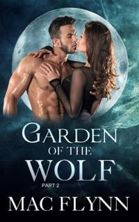 Produktbild: Garden of the Wolf #2: Werewolf Shifter Romance