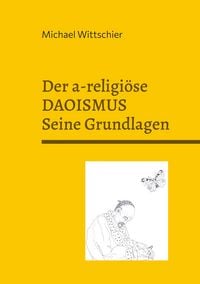 Produktbild: Der a-religi&ouml;se Daoismus