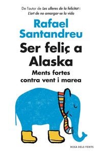 Produktbild: Ser feli&ccedil; a Alaska : Ments fortes contra vent i marea
