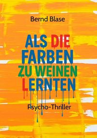 Produktbild: Als die Farben zu weinen lernten