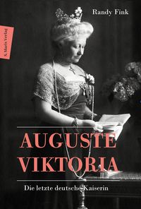 Bild vom Artikel Auguste Viktoria vom Autor Randy Fink