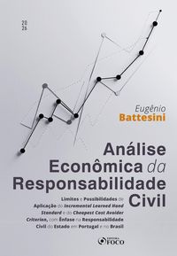 Produktbild: An&aacute;lise Econ&ocirc;mica da Responsabilidade Civil - 1&ordf; Ed - 2026
