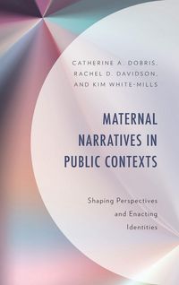 Produktbild: Maternal Narratives in Public Contexts