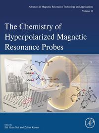 Produktbild: The Chemistry of Hyperpolarized Magnetic Resonance Probes