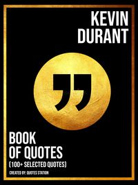Produktbild: Kevin Durant: Book Of Quotes (100+ Selected Quotes)