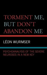 Produktbild: Torment Me, But Don't Abandon Me