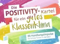 Produktbild: Die Positivity-Kartei f&uuml;r ein gutes Klassenklima