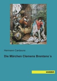 Produktbild: Die M&auml;rchen Clemens Brentano&acute;s