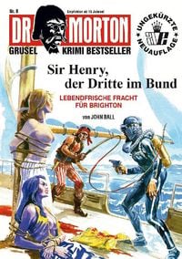 Produktbild: Ball, J: Dr. Morton: Sir Henry, der Dritte im Bund