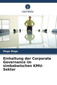Produktbild: Einhaltung der Corporate Governance im simbabwischen KMU-Sektor