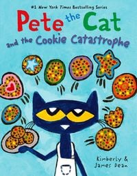 Produktbild: Pete the Cat and the Cookie Catastrophe