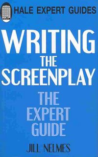 Produktbild: Nelmes, J: Writing the Screenplay