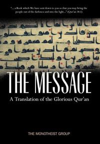 Produktbild: The Message - A Translation of the Glorious Qur'an