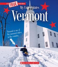 Produktbild: Vermont (a True Book: My United States)