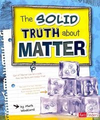 Produktbild: Weakland, M: Solid Truth about Matter