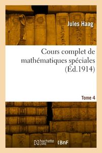 Produktbild: Cours complet de math&eacute;matiques sp&eacute;ciales. Tome 4