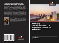Produktbild: Paesaggi commemorativi: Un approccio sensoriale narrativo