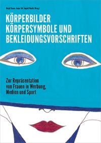 Produktbild: K&ouml;rperbilder, K&ouml;rpersymbole und Bekleidungsvorschriften
