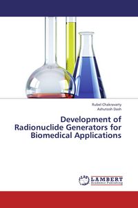 Produktbild: Development of Radionuclide Generators for Biomedical Applications