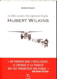 Produktbild: Hubert Wilkins, les folles aventures d'un explorateur de g&eacute;nie