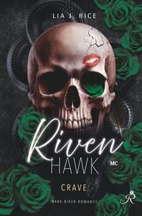 Produktbild: Riven Hawk: Crave (Band 2) Dark Biker Romance