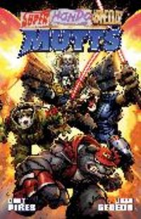 Produktbild: Super Mondo Mega Mutts Vol. 1
