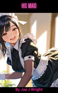 Produktbild: His Maid (Piss Sluts)