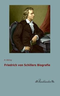 Produktbild: Friedrich von Schillers Biografie