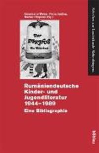 Produktbild: Rum&auml;niendeutsche Kinder- und Jugendliteratur 1944-1989