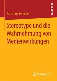 Produktbild: Stereotype und die Wahrnehmung von Medienwirkungen