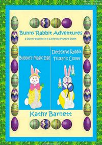 Produktbild: Bunny Rabbit Adventures 2 Bunny Stories in 1 Colorful Picture Book