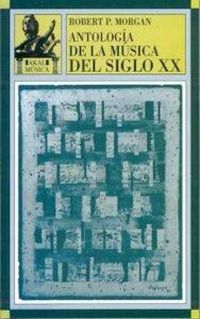 Produktbild: Antolog&iacute;a de la m&uacute;sica del siglo XX