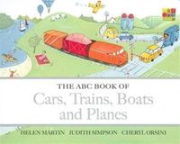 Produktbild: Martin, H: The ABC Book of Cars, Trains, Boats and Planes
