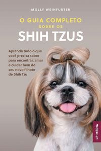 Produktbild: O Guia Completo sobre os Shih Tzus