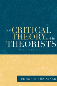 Produktbild: Of Critical Theory and Its Theorists