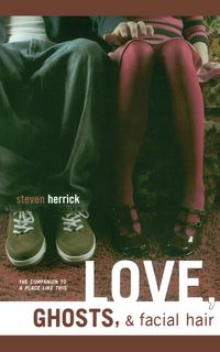 Produktbild: Love Ghosts & Facial Hair