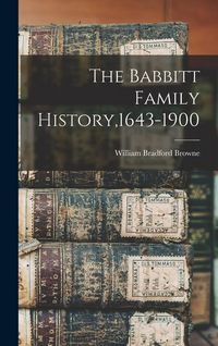 Produktbild: The Babbitt Family History,1643-1900