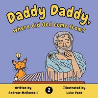 Produktbild: Daddy Daddy, where did God come from?