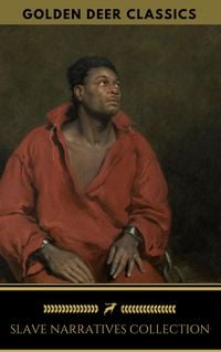 Produktbild: Slave Narratives Collection (Golden Deer Classics)