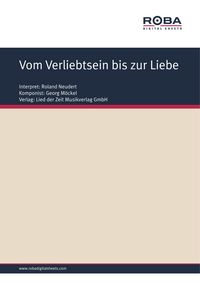 Produktbild: Vom Verliebtsein bis zur Liebe