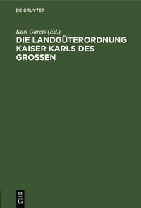 Produktbild: Die Landg&uuml;terordnung Kaiser Karls des Grossen